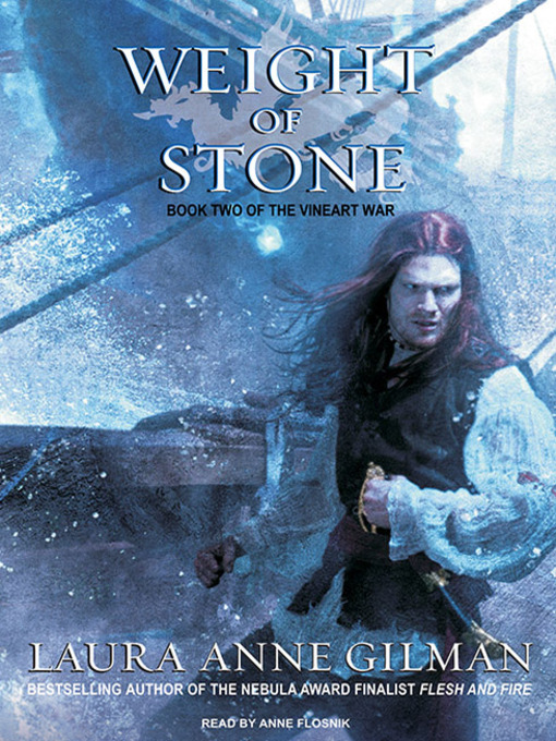 Title details for Weight of Stone by Laura Anne Gilman - Available